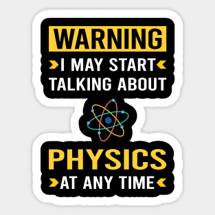 Warning Physics Physicist Sticker